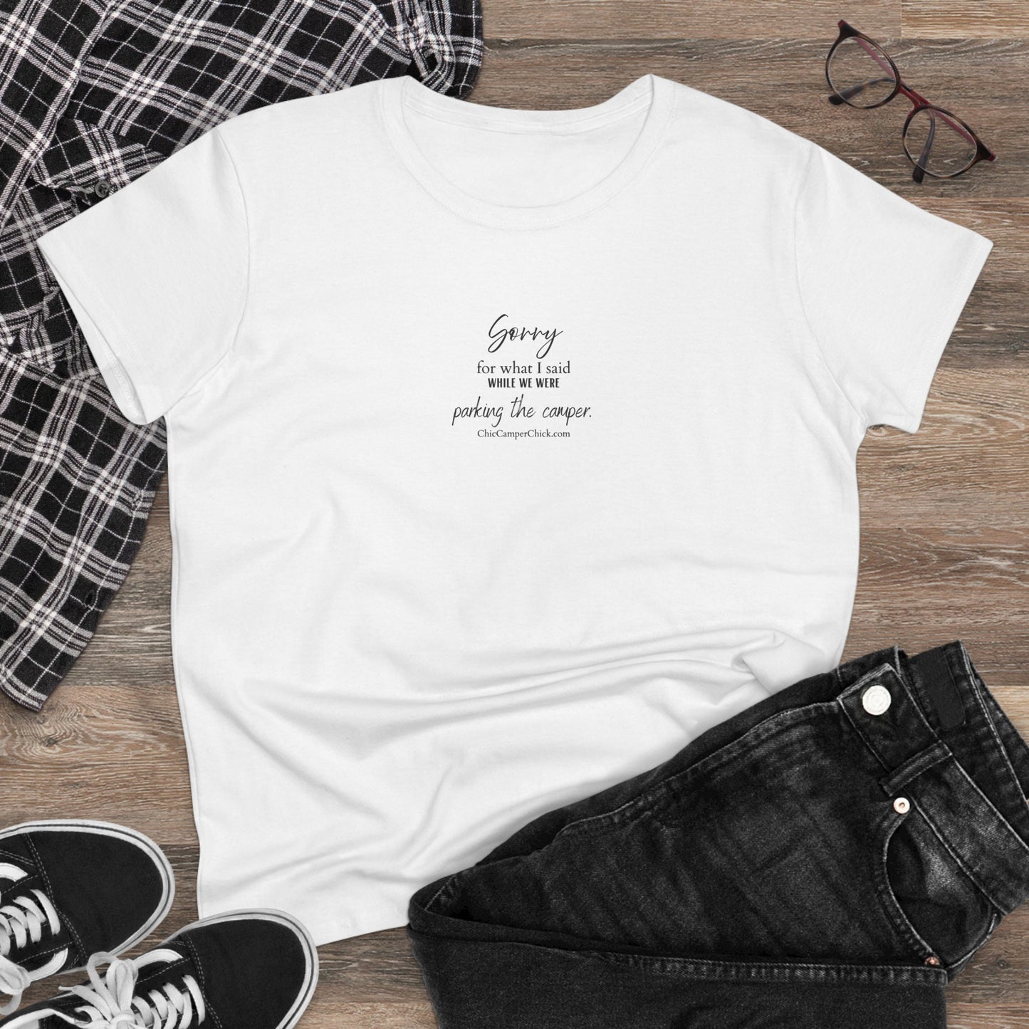 Women's Tee — 'Sorry for what I said while we were parking the camper' Chic Camper Chick Minimal Inspirational Skinny Chest Print