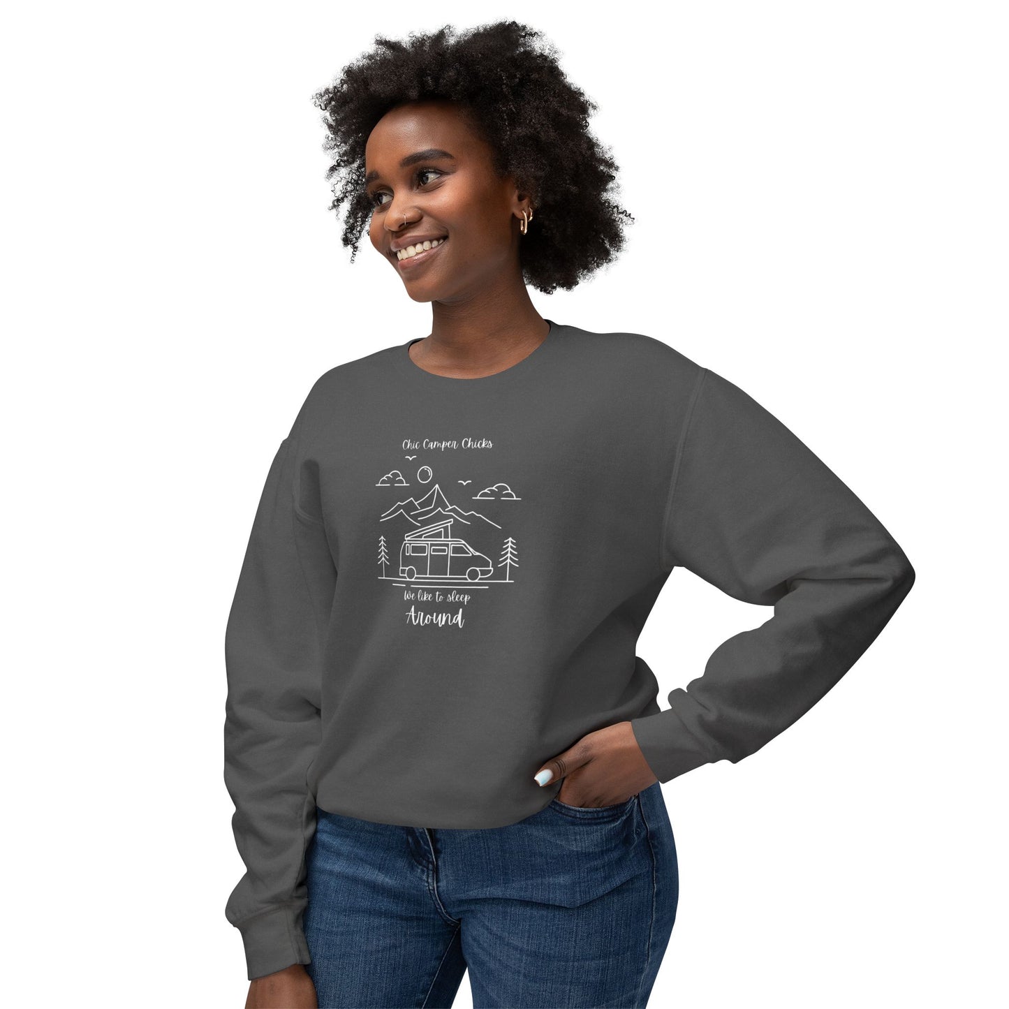 Chic Camper Chicks We like to sleep around sweatshirt Unisex Lightweight Crewneck Sweatshirt